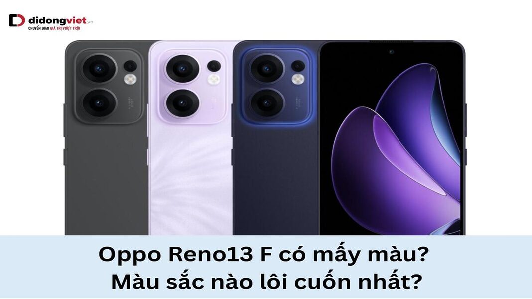 OPPO Reno13 F có mấy màu?