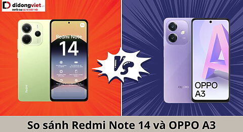 So sánh điện thoại Redmi Note 14 và OPPO A3: Bất phân thắng bại so-sanh-redmi-note-14-va-oppo-a3-di-dong-viet
