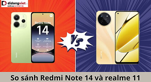 so-sanh-redmi-note-14-va-realme-11-di-dong-viet