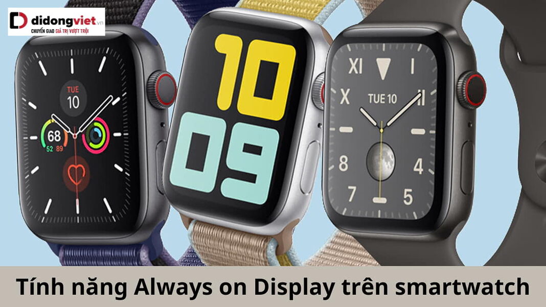 Always on Display trên smartwatch