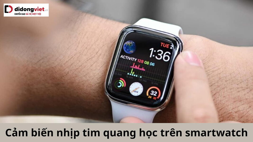 cảm biến nhịp tim quang học trên đồng hồ thông minh