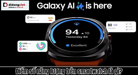 Điểm số năng lượng trên smartwatch là gì? Tìm hiểu tất tần tật về tính năng