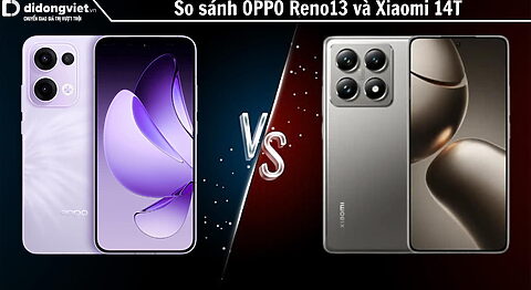 So sánh điện thoại OPPO Reno13 và Xiaomi 14T: Màn đối đầu cực căng