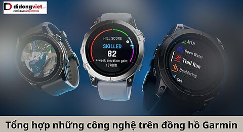 Tổng hợp những công nghệ trên đồng hồ Garmin hỗ trợ tối đa cho người dùng tính năng trên đồng hồ Garmin