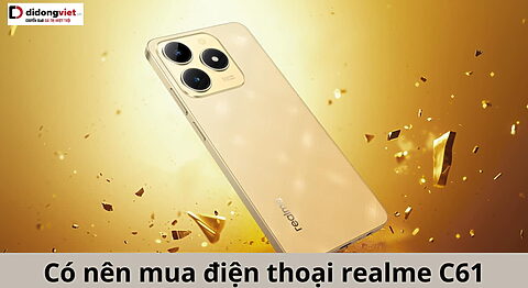 có nên mua realme C61