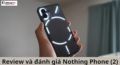 đánh giá Nothing Phone (2)