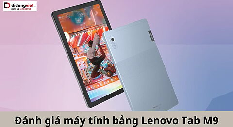 Đánh giá Lenovo Tab M9