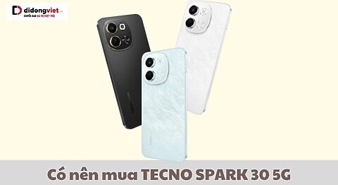Có nên mua TECNO SPARK 30 5G: Chất lượng trong phân khúc smartphone giá rẻ có nên mua TECNO SPARK 30 5G