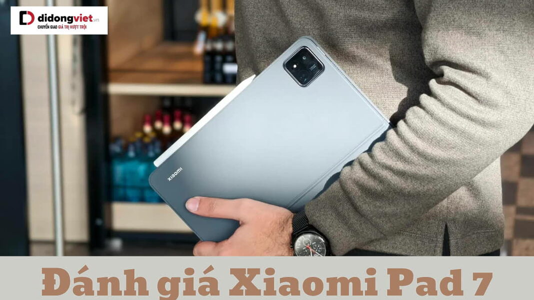 đánh giá Xiaomi Pad 7