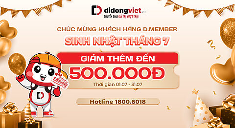 Nhận Ngay Ưu Đãi Sinh Nhật DMEMBER Lên Đến 500.000đ Tại Di Động Việt