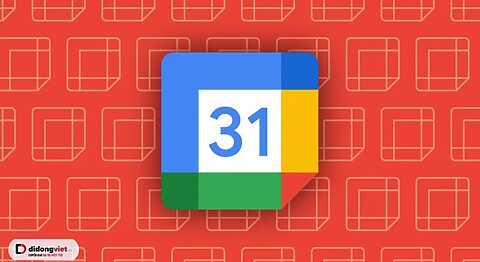 Google Calendar Cập Nhật Giúp Tạo Sự Kiện Dễ Dàng Hơn