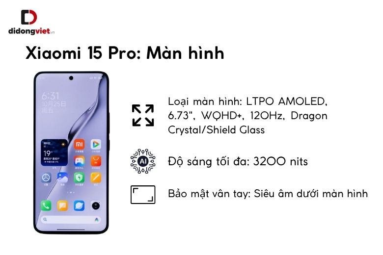 So sánh Xiaomi 15 Ultra và Xiaomi 15 Pro: 6 Điểm Khác Biệt Quyết Định Lựa Chọn Flagship 19 Màn hình Xiaomi 15 Pro tích hợp bảo mật vân tay siêu âm dưới màn hình