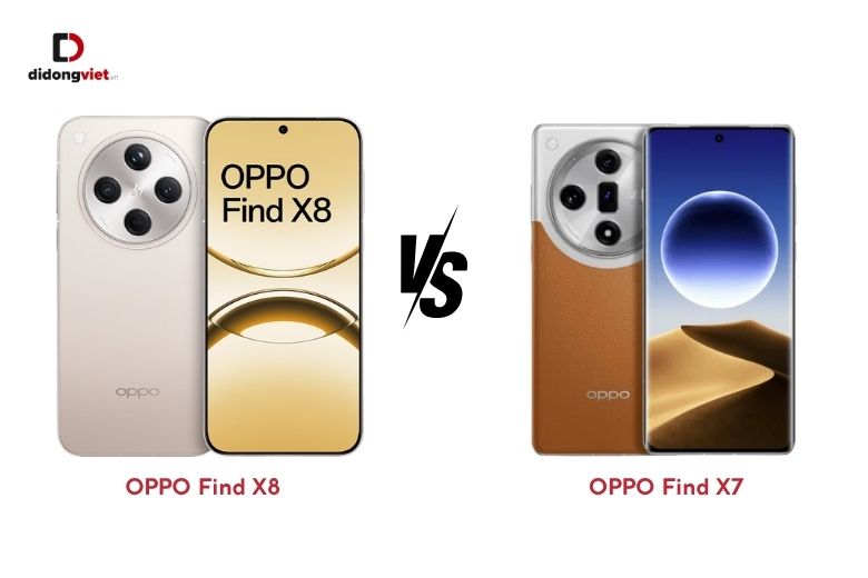 Oppo Find X8 Ra Mắt Khi Nào, Có Tính Năng Gì Mới? Giá Bao Nhiêu? 22 So sánh giữa OPPO Find X8 và OPPO Find X7