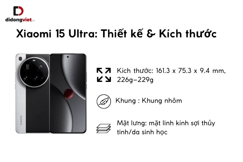 So sánh Xiaomi 15 Ultra và Xiaomi 15: 6 Điểm Khác Biệt Vượt Trội Đánh Thức Khát Vọng Công Nghệ 16 Thiết kế và kích thước của Xiaomi 15 Ultra