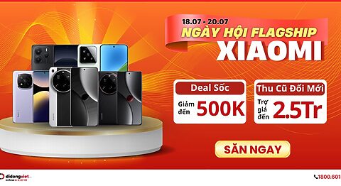 NGÀY HỘI FLAGSHIP XIAOMI – DEAL SỐC GIÁ HỜI – Tham gia ngay!
