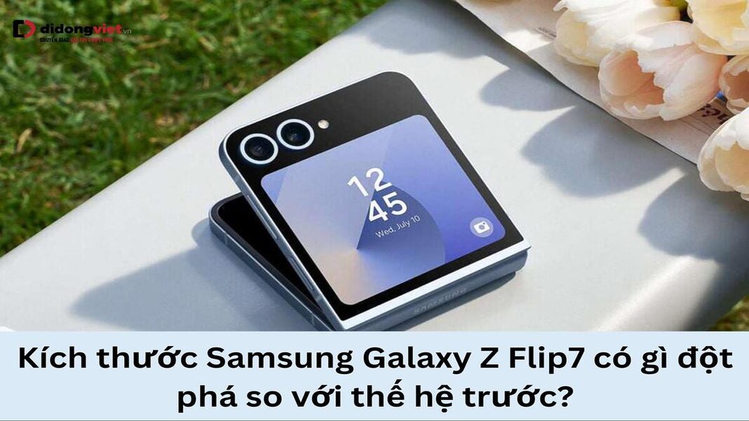 Kích thước Samsung Galaxy Z Flip7
