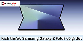 Kích thước Samsung Galaxy Z Fold7 có gì đột phá so với thế hệ trước?