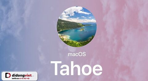 macOS 26 Tahoe Sắp Ra Mắt: Apple Chuẩn Bị Thay Đổi Lớn Trong Hệ Sinh Thái Máy Tính