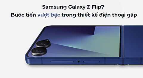 Các nâng cấp mới trên Galaxy Z Flip7: Bước tiến vượt bậc trong thiết kế điện thoại gập