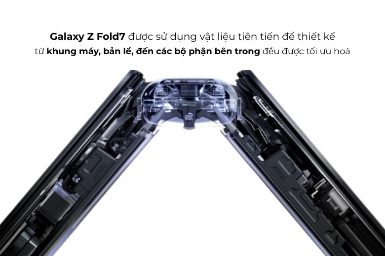 Cải Tiến Về Chất Liệu Và Kết Cấu Tại Galaxy Z Fold7

