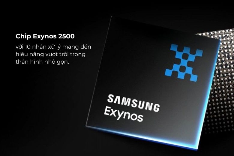 Galaxy Z Flip7: Ước mơ điện thoại gập nhỏ gọn và đầy thông minh trở thành hiện thực 14 Chip Exynos 2500 của Galaxy Z Flip7