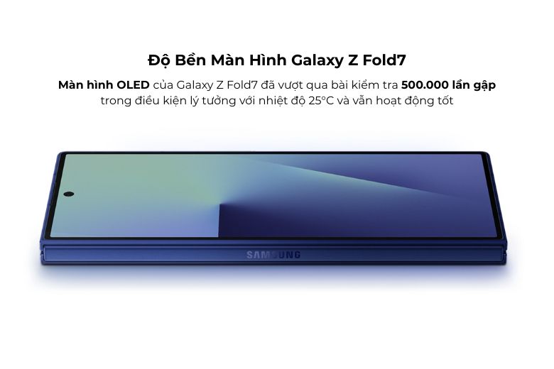 Độ Bền Màn Hình Galaxy Z Fold7