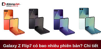 Galaxy Z Flip7 có bao nhiêu phiên bản? Chi tiết từng cấu hình và màu sắc