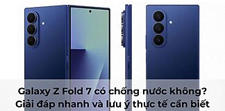 Galaxy Z Fold 7 có chống nước không? Giải đáp nhanh và lưu ý thực tế cần biết