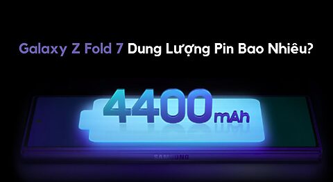 Dung lượng pin của Galaxy Z Fold7 bao nhiêu mAh? Galaxy Z Fold7 Dung Lượng Pin Bao Nhiêu: Khám Phá Chi Tiết Công Nghệ Pin Trên Flagship Gập Mới Nhất