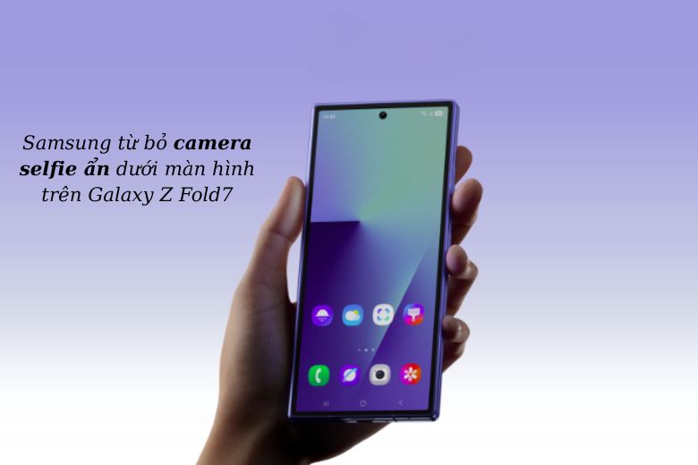 Galaxy Z Fold7 chính thức từ bỏ công nghệ camera selfie ẩn dưới màn hình 7 Lý do Samsung từ bỏ camera selfie ẩn dưới màn hình trên Galaxy Z Fold7