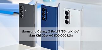 Samsung Galaxy Z Fold 7 'Sống Khỏe' Sau Khi Gập Mở 500.000 Lần