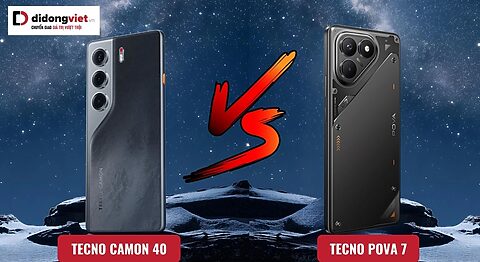 So sánh TECNO Camon 40 và TECNO POVA 7