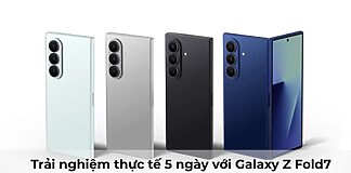 Trải nghiệm thực tế 5 ngày với Galaxy Z Fold7: Đánh giá chi tiết từ chuyên gia Di Động Việt