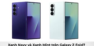 Hai màu xanh navy và xanh mint trên Galaxy Z Fold7 thu hút người dùng
