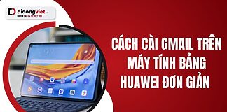 cách cài gmail trên máy tính bảng Huawei