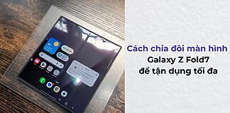 Cách chia đôi màn hình trên Galaxy Z Fold7 để tận dụng tối đa