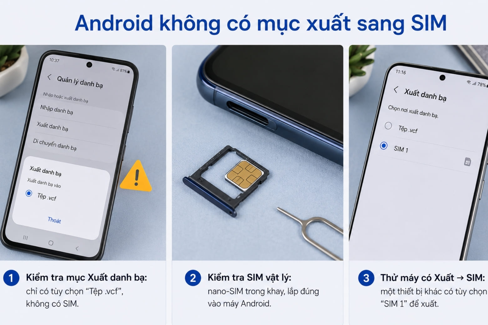 Sao chép danh bạ từ máy sang SIM iPhone: Cách đúng, dễ làm 23 Tìm nguyên nhân và giải pháp khi Android không hỗ trợ xuất SIM