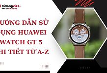 cách sử dụng Huawei Watch GT 5