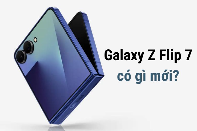 Galaxy Z Flip7: Điện thoại Flip đầu tiên có UWB nhưng có một điểm đáng lưu ý 3 Galaxy Z Flip7 có gì mới?