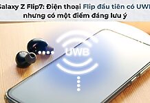 Galaxy Z Flip7: Điện thoại Flip đầu tiên có UWB nhưng có một điểm đáng lưu ý