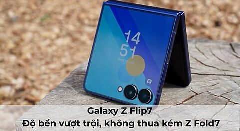 Galaxy Z Flip7: Độ bền vượt trội, không thua kém Z Fold7 Galaxy Z Flip7: Độ bền vượt trội, không thua kém Z Fold7