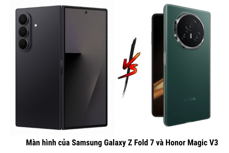 Màn hình của Samsung Galaxy Z Fold 7 và Honor Magic V3
