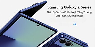 Samsung Galaxy Z Series: Thiết Bị Gập Và Chiến Lược Tăng Trưởng Cho Phân Khúc Cao Cấp