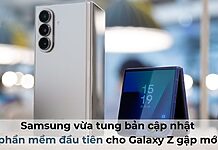 Samsung vừa tung bản cập nhật phần mềm đầu tiên cho các mẫu Galaxy Z gập mới