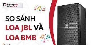 so sánh loa jbl và bmb