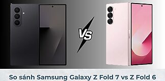 So sánh Samsung Galaxy Z Fold7 vs Z Fold6: Đánh giá toàn diện