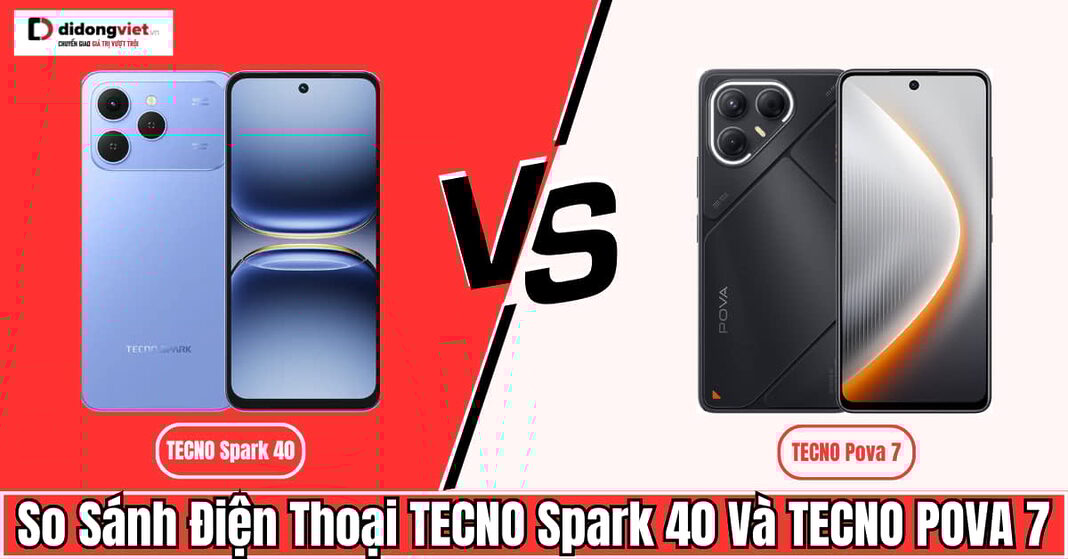 So sánh TECNO Spark 40 và TECNO POVA 7