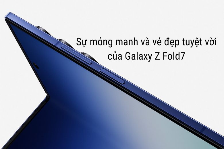 Samsung Galaxy Z Fold7: Đẹp Tuyệt Vời, Nhưng Cụm Camera Lồi Là Điểm Cần Cải Thiện 4 Sự mỏng manh và vẻ đẹp tuyệt vời của Galaxy Z Fold7