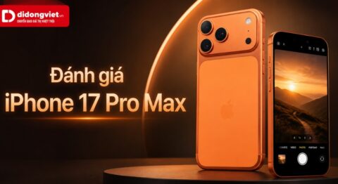 đánh giá iPhone 17 Pro Max