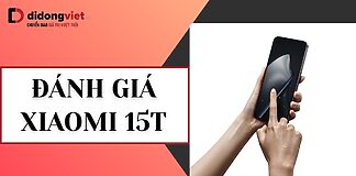Đánh giá Xiaomi 15T
